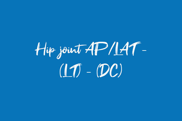 Hip joint AP/LAT - (LT)