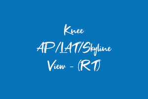 Knee AP/LAT/Skyline View - (RT)