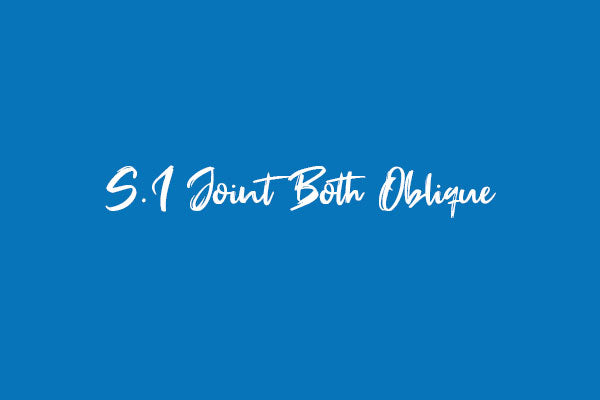 S.I Joint Both Oblique